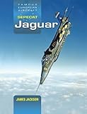 SEPECAT Jaguar: A Development and Operational History