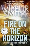 Fire on the Horizon: AN EPIC NEW NOVEL FROM THE SUNDAY TIMES BESTSELLER