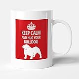 Victorian Printing Company - Keep Calm and Hug Your Bulldog (1) - Dog Mug, Ceramic, 11fl.oz.