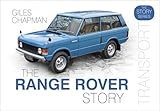 The Range Rover Story (The Story Series)