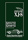 Jaguar XJS (+ HE Supp.) SC (Official Workshop Manuals) New edition by Jag Cars Ltd (2006) Paperback
