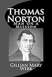 Thomas Norton: Man on a Mission