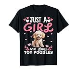 Toy Poodle Dog Girls Women Just A Girl Who Loves Toy Poodles T-Shirt