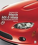 The Book of the Mazda MX-5 Miata: The ‘Mk3’ NC-series 2005 to 2015