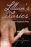 Lillian's Diaries: Whispers From Galena's Past