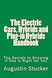 The Electric Cars, Hybrids and Plug-in Hybrids Handbook