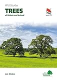 Trees of Britain and Ireland: A Guide to the Trees of Great Britain and Ireland (WILDGuides of Britain & Europe)