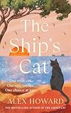 The Ship's Cat: the cosy seafaring adventures of a street cat searching for his forever home