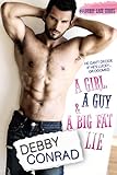 A GIRL, A GUY AND A BIG FAT LIE (Mulberry Lake Book 1)