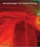 Howard Hodgkin The Complete Paintings: Catalogue Raisonné