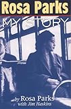 Rosa Parks: My Story