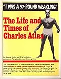 The Life and Times of Charles Atlas