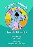 Scouse Mouse Has Lost His House