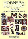 Hornsea Pottery, 1949-89: Its People, Processes and Products