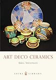 Art Deco Ceramics (Shire Library)