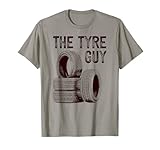 The Tyre Guy - Funny design for for Tyre Sellers and Fitters T-Shirt