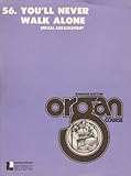 You'll Never Walk Alone - Special Arrangement (Yamaha Electone Organ Course Sheet Music)