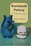 Dartmouth Pottery: A Collectors' Guide