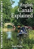 English Canals Explained (Britain's Architectural History)