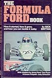Formula Ford Book: How it Started, How it Grew and How You Can Tackle it Today