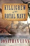 Killigrew of the Royal Navy (The Kit Killigrew Naval Adventures Book 1)