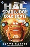 Cold Boots: Bringing faster-than-light anti-gravity footwear to a galaxy near you (Hal Spacejock Book 10)