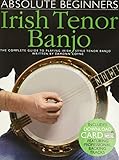 Absolute Beginners: Irish Tenor Banjo. Includes Audio Online