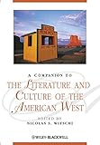 [A Companion to the Literature and Culture of the American West] (By: Nicolas S. Witschi) [published: May, 2011]