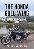 The Honda Gold Wing: Classic Four-Cylinder Bikes