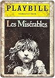 Keviewly Playbill Broadway Theatre Les Miserables Tin Sign Vintage Wall Poster Retro Iron Painting Metal Plaque Sheet for Bar Cafe Garage Home Gift Birthday Wedding