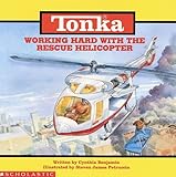 Working Hard With the Rescue Helicopter (Tonka Truck Storybooks)
