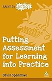 [ PUTTING ASSESSMENT FOR LEARNING INTO PRACTICE ] by Spendlove, David ( Author ) [ May- 15-2009 ] [ Paperback ]