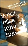 What Miss Kitty Saw