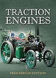 Traction Engines: Fred Dibnah Edition