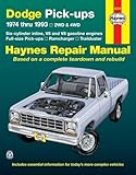 Dodge Ramcharger & Trailduster Full-Size Pick-Ups 1974 Thru 1993 Haynes Repair Manual: 1974 Thru 1993