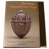 The Faberge: The Imperial Easter Eggs