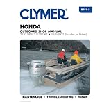 Honda Outboard Shop Manual: 2-130 HP Four-Stroke, 1976-2005 (includes Jet Drives) (Clymer's Official Shop Manual)