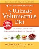 The Ultimate Volumetrics Diet: Smart, Simple, Science-Based Strategies for Losing Weight and Keeping It Off