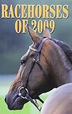 Racehorses 2009: A "Timeform" Racing Publication