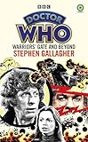 Doctor Who: Warriors’ Gate and Beyond (Target Collection): 20 (Doctor Who Target Novels – Classic Era, 20)