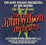 The John Wilson Orchestra at the Movies - The Bonus Tracks