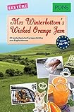 PONS Kurzgeschichten: Mrs Winterbottom's Wicked Orange Jam: 20 landestypische Kurzgeschichten zum Englischlernen (A2/B1) (PONS Landestypische Kurzgeschichten Book 2)