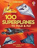 100 Superplanes to Fold and Fly