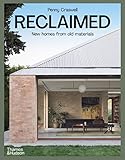 Reclaimed: New homes from old materials