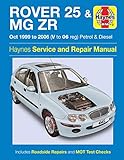 Rover 25 & MG ZR Petrol & Diesel (Oct 99-06) Haynes Repair Manual (Paperback)