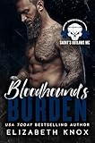 Bloodhound's Burden (Saint's Outlaws MC: Morgantown, WV Book 2)