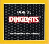 Dastardly Dingbats