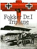 Fokker Dr.1 Triplane: A World War One Legend