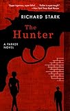 The Hunter: A Parker Novel (Parker Novels Book 1)