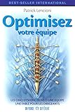 Optimisez votre équipe: Les cinq dysfonctions d'une équipe